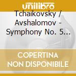 Tchaikovsky / Avshalomov - Symphony No. 5 / The Taking Of T'Ung Kuan cd
