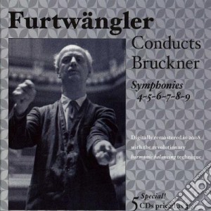 Anton Bruckner - Symphonies Nos.4, 5, 6, 7, 8 & 9 (5 Cd) cd musicale di Bruckner, Anton/Wilhelm Furtwangler