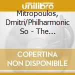 Mitropoulos, Dmitri/Philharmonic So - The Art Of Dimitri Mitropoulos Vol.2 cd musicale di Mitropoulos, Dmitri/Philharmonic So