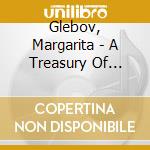 Glebov, Margarita - A Treasury Of Exemporaneous Piano Compositions cd musicale di Glebov, Margarita