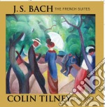 Johann Sebastian Bach - The French Suites (2 Cd)