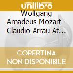 Wolfgang Amadeus Mozart - Claudio Arrau At Tanglewood 1964 (2 Cd) cd musicale di Mozart, W.A.