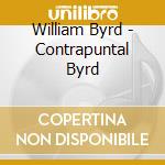 William Byrd - Contrapuntal Byrd