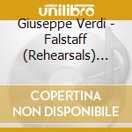 Giuseppe Verdi - Falstaff (Rehearsals) March 1950 (2 Cd) cd