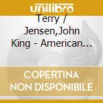 Terry / Jensen,John King - American Cello 1 cd