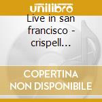 Live in san francisco - crispell marilyn braxton anthony cd musicale di Marilyn Crispell