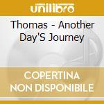 Thomas - Another Day'S Journey cd