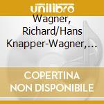 Wagner, Richard/Hans Knapper-Wagner, Richard/Hans Knapper cd
