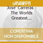 Jose' Carreras - The Worlds Greatest Tenors cd