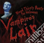 Vampire Lair Blood Thirsty Beats For cd
