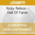 Ricky Nelson - Hall Of Fame cd musicale di Ricky Nelson