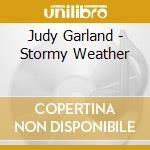 Judy Garland - Stormy Weather cd