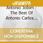Antonio Jobim - The Best Of Antonio Carlos Jobim Vol.2 cd musicale di Antonio Jobim