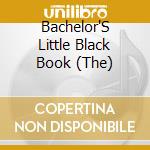 Bachelor'S Little Black Book (The) cd