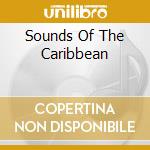 Sounds Of The Caribbean cd
