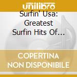 Surfin' Usa: Greatest Surfin Hits Of All Time / Va - Surfin' Usa: Greatest Surfin Hits Of All Time / Va