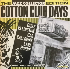 Duke Ellington - Cotton Club Days cd musicale di Duke Ellington