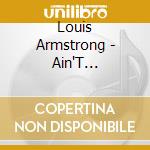 Louis Armstrong - Ain'T Misbehavin cd