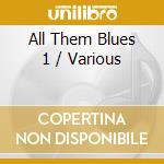 All Them Blues 1 / Various cd