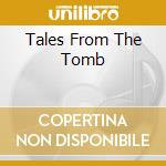 Tales From The Tomb cd
