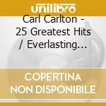 Carl Carlton - 25 Greatest Hits / Everlasting Love cd