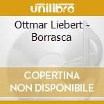 Ottmar Liebert - Borrasca cd