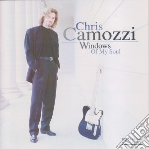 Chris Camozzi - Windows Of My Soul cd musicale di Chris Camozzi