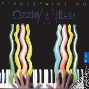 Ozzie Ahlers - Fingerpainting cd musicale