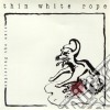 Thin White Rope - Exploring The Axis cd