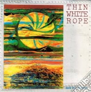 (LP Vinile) Thin White Rope - Sack Full Of Silver lp vinile di Thin White Rope