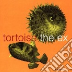 Tortoise + Ex - In The Fishtank