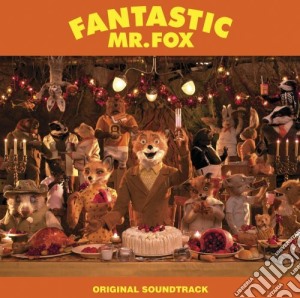 Fantastic Mr Fox / O.S.T. cd musicale