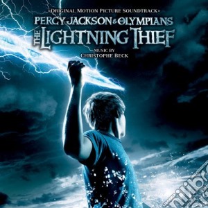 Christophe Beck - Percy Jackson & Olympians - The Lightning Theif cd musicale di Christophe Beck