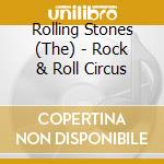 Rolling Stones (The) - Rock & Roll Circus cd