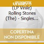 (LP Vinile) Rolling Stones (The) - Singles (Boxset 7'X18) vinile