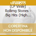 (LP Vinile) Rollimg Stones - Big Hits (High Tide And Green Grass) vinile