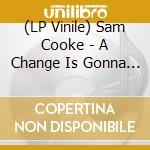 (LP Vinile) Sam Cooke - A Change Is Gonna Come (The Diamond Edition) vinile
