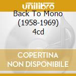 Back To Mono (1958-1969) 4cd