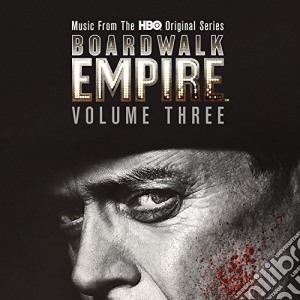 Boardwalk Empire - Volume 3 cd musicale di Boardwalk Empire