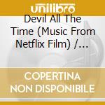 Devil All The Time (Music From Netflix Film) / Var - Devil All The Time (Music From Netflix Film) / Var cd