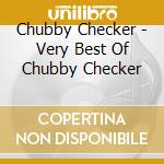 Chubby Checker - Very Best Of Chubby Checker