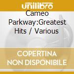 Cameo Parkway:Greatest Hits / Various cd