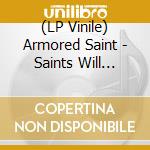 (LP Vinile) Armored Saint - Saints Will Conquer (Live) vinile