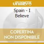 Spain - I Believe cd