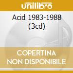Acid 1983-1988 (3cd) cd