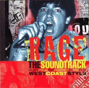 Rage - The Soundtrack - Music From And Inspired By The Film West Coast Style cd musicale di Rage
