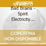 Bad Brains - Spirit Electricity (Live) cd