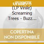 (LP Vinile) Screaming Trees - Buzz Factory vinile