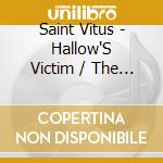 Saint Vitus - Hallow'S Victim / The Walking Dead cd musicale di Vitus Saint