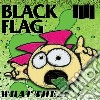 Black Flag - What The.. cd